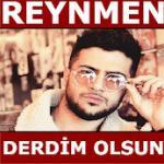 Reynmen Derdim Olsun