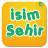 İsim Şehir