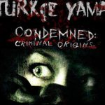 Condemned: Criminal Origins Türkçe Yama